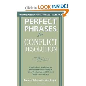 Conflict Resolution Hundreds of Ready to Use Phrases for Encouraging 