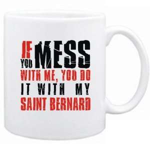   You Do It With My Saint Bernard  Mug Dog 