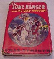 1939 HC/DJ The Lone Ranger & The Gold Robbery Book  