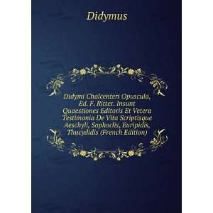   , Sophoclis, Euripidis, Thucydidis (French Edition) Didymus Books