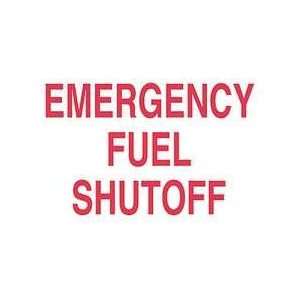 Sign,10x14,emergency Fuel Shut Off   BRADY  Industrial 