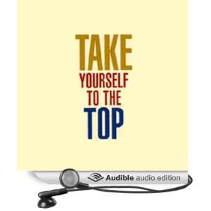  Take Yourself to the Top (Audible Audio Edition) Laura 