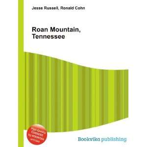 Roan Mountain, Tennessee Ronald Cohn Jesse Russell  Books