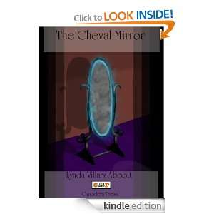 The Cheval Mirror Lynda Villars Abbott, Daniel Carrier  