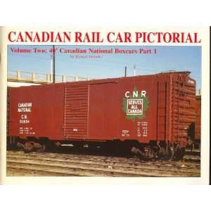   Two  40 Canadian National Boxcars Part 1 Richard Yaremko Books