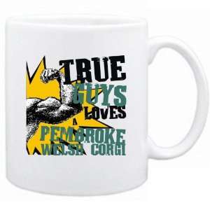   New  True Guys Loves A Pembroke Welsh Corgi  Mug Dog