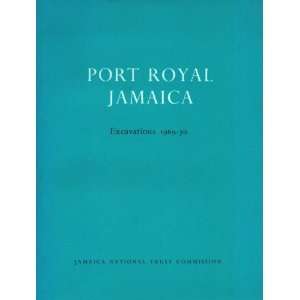  Port Royal, Jamaica excavations, 1969 70. Philip. Mayes 