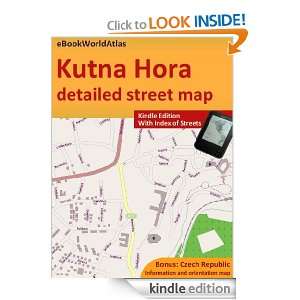 Map of Kutna Hora (Czech Republic) eBookWorldAtlas Team  