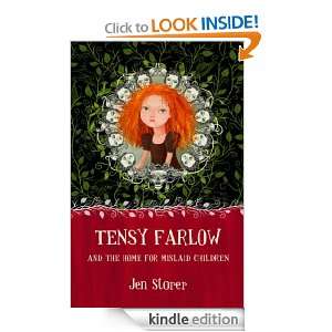 Tensy Farlow and the Home for Mislaid Children Jen Storer  