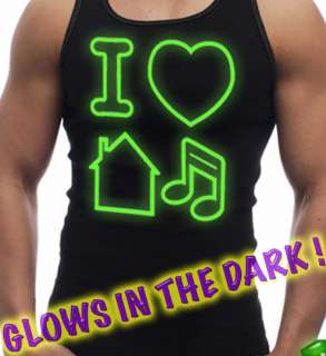   Top I LOVE HOUSE MUSIC Glow In The Dark Neon Green techno club t shirt