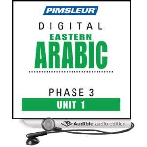 Arabic (East) Phase 3, Unit 01 Learn to Speak and Understand Eastern 