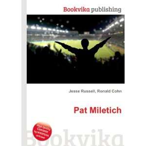  Pat Miletich Ronald Cohn Jesse Russell Books
