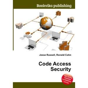  Code Access Security Ronald Cohn Jesse Russell Books