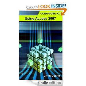 CCEA GCSE ICT   Using Access 2007 Chris Deane  Kindle 