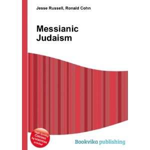  Messianic Judaism Ronald Cohn Jesse Russell Books