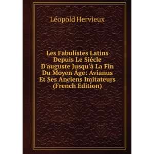   Et Ses Anciens Imitateurs (French Edition) LÃ©opold Hervieux Books
