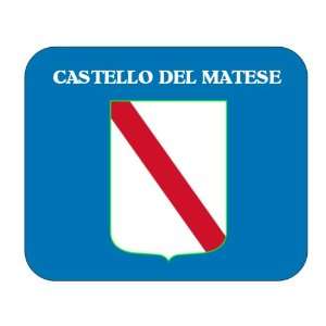   Region   Campania, Castello del Matese Mouse Pad 