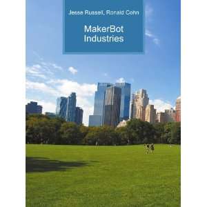  MakerBot Industries Ronald Cohn Jesse Russell Books