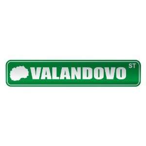     VALANDOVO ST  STREET SIGN CITY MACEDONIA