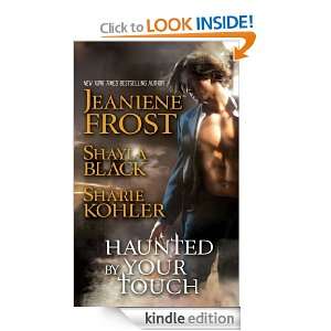 Haunted by Your Touch Jeaniene Frost, Sharie Kohler  