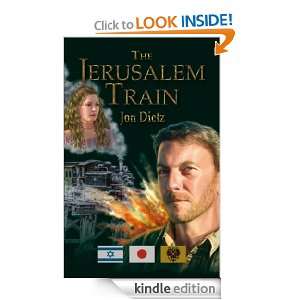 The Jerusalem Train Jon Dietz  Kindle Store