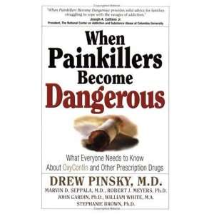  When Painkillers Become Dangerous What Everyone Needs to 