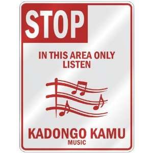   AREA ONLY LISTEN KADONGO KAMU  PARKING SIGN MUSIC