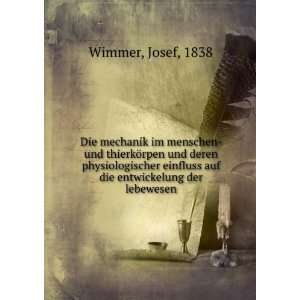   Die Entwickelung Der Lebewesen. (German Edition) Josef Wimmer Books