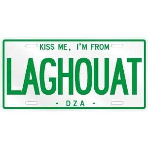  NEW  KISS ME , I AM FROM LAGHOUAT  ALGERIA LICENSE PLATE 