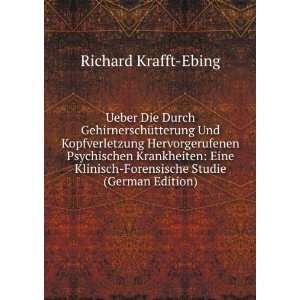   Klinisch Forensische Studie (German Edition) Richard Krafft Ebing