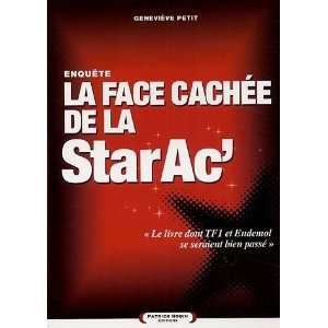  La Face cachée de la Star Ac Geneviève Petit Books