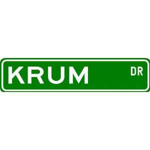  KRUM Street Sign ~ Personalized Family Lastname Sign 