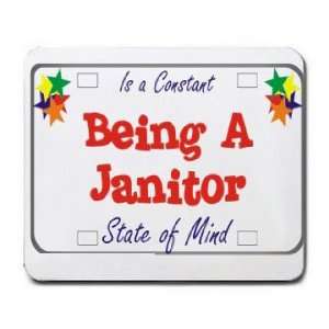  Being A Janitor Is a Constant State of Mind Mousepad 