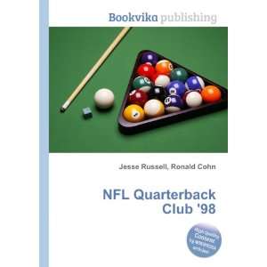  NFL Quarterback Club 98 Ronald Cohn Jesse Russell Books