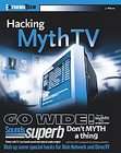Hacking Mythtv by J. Wilson, Ed Tittel and Matt Wright (2006 