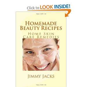  Homemade Beauty Recipes Home Skin Care Remedies 