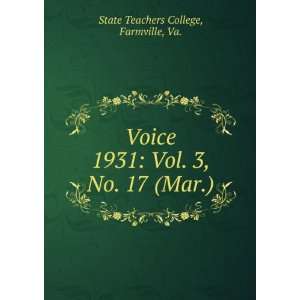    Vol. 3, No. 17 (Mar.) Farmville, Va. State Teachers College Books