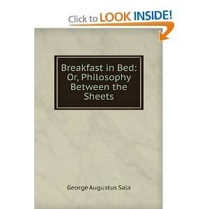  Breakfast in Bed. George Augustus Sala Books