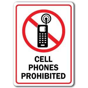   Phones Prohibited Sign   10 x 14 OSHA Safety Sign
