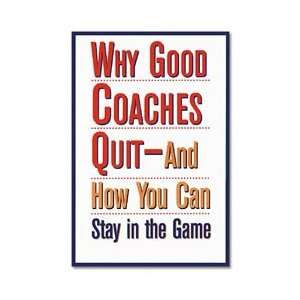  Why Good Coaches Quit (EA)