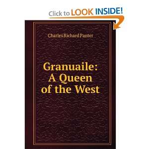 Granuaile A Queen of the West Charles Richard Panter 