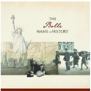  The Bolle Name in History Ancestry Books