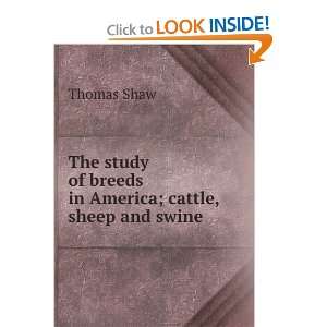   of breeds in America  cattle, sheep and swine, Thomas Shaw Books