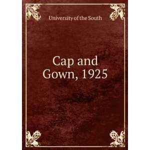 Cap and Gown, 1925 University of the South  Books