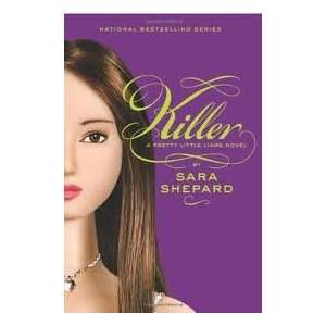Killer 1st (first) edition Text Only Sara Shepard  Books