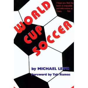  World Cup Soccer (9781559212588) Michael Lewis Books