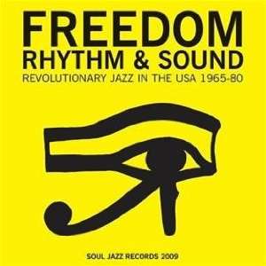  Freedom Rhythm & Sound Revolutionary Jazz 1965 80 Freedom 