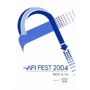  AFI Fest 2004 by Unknown 11x17