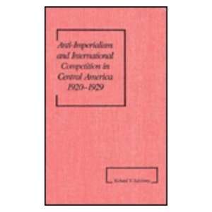  Anti Imperialism and International Competition in Central 