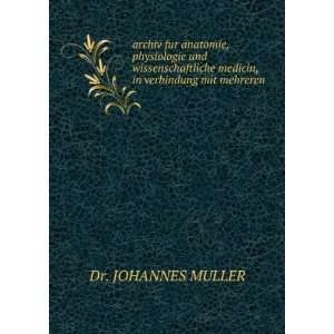   medicin, in verbindung mit mehreren . Dr. JOHANNES MULLER Books